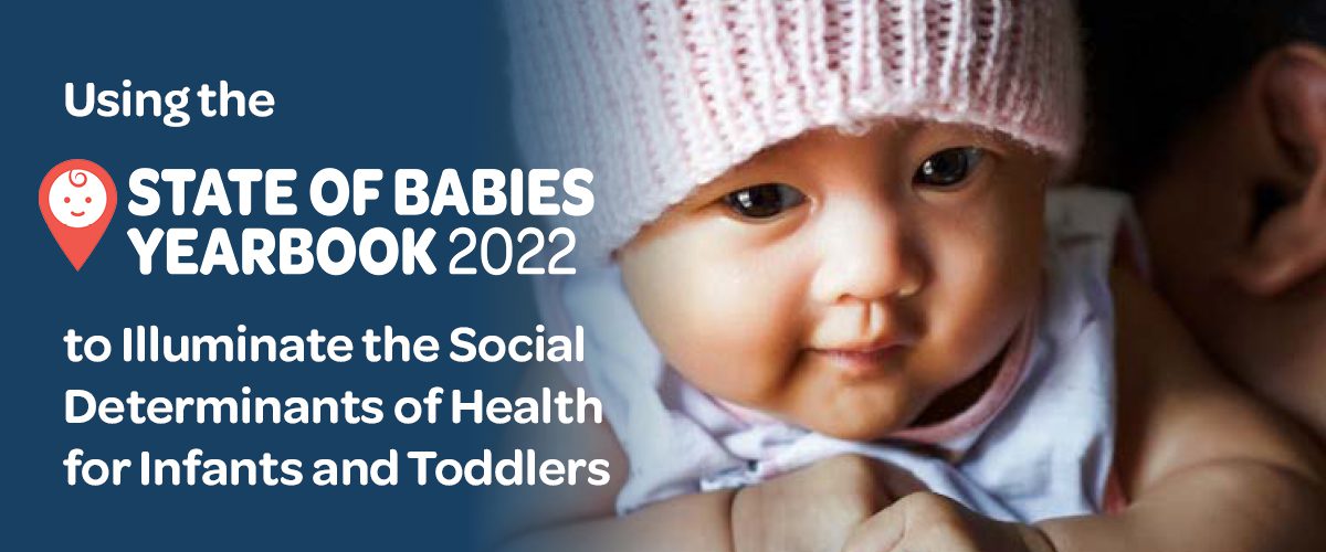 Social Determinants of Health for Infants and Toddlers State of